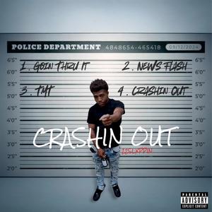 Crashin Out (Explicit)