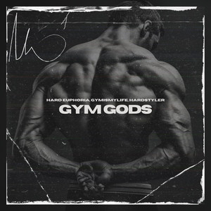 Gym Gods (Hardstyle)