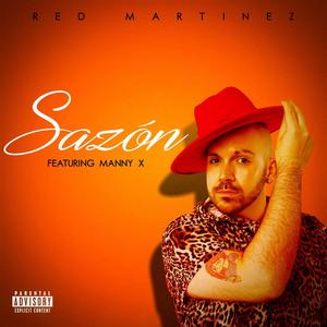 Sazón (feat. Manny X) [Explicit]