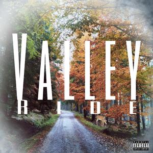 Valley Ride (Explicit)
