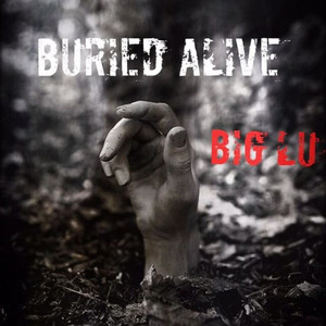 Buried Alive (Explicit)