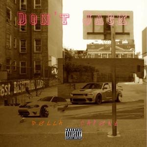 Don't Jack (Explicit)