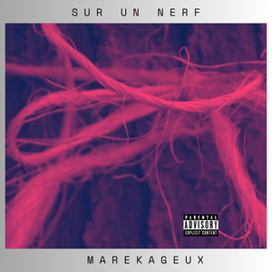 Sur un Nerf Marekageux (Explicit)