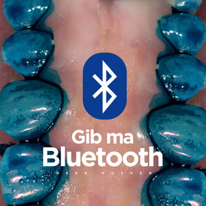 Gib ma Bluetooth (Explicit)