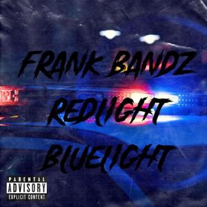 Redlight x Bluelight (Explicit)