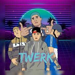 Twerk (feat. Pipe Caro, Daylon Miller & G-me Kush) (Explicit)