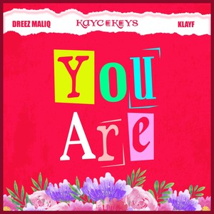You Are