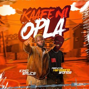 KAAFE NI OPLA (feat. Kwabena Wonda) [Explicit]