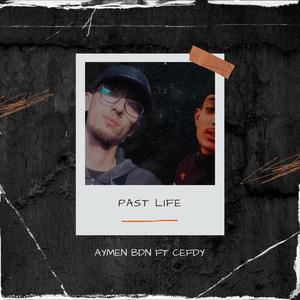 Past Life (feat. Cefdy)