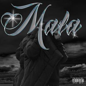 Mala (Explicit)