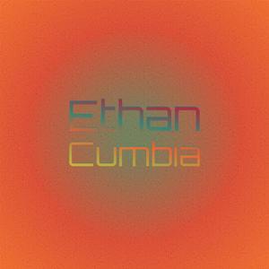 Ethan Cumbia