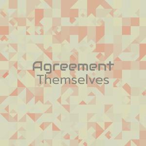 Agreement Themselves