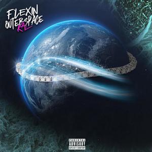 Flexin/Outerspace (feat. Pantass) (Explicit)
