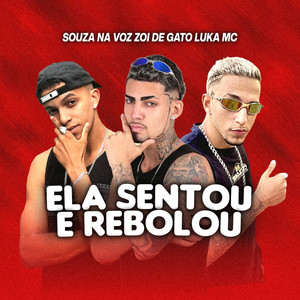 Ela Sentou & Rebolou (Explicit)