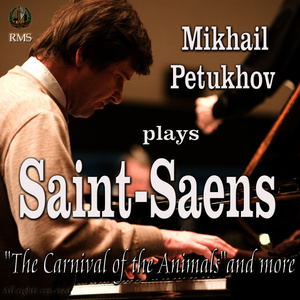 Saint-Saens: The Carnival of the Animals and more