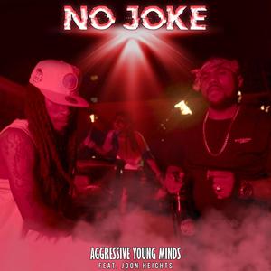 NO JOKE (feat. JDon Heights) [Explicit]