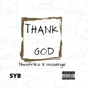 THANK GOD(feat. Mozenge)