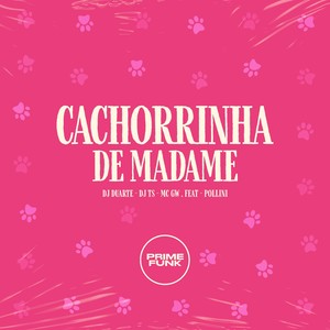 Cachorrinha de Madame (Explicit)