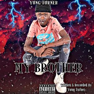 My Brother (Explicit)