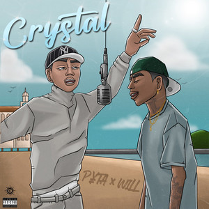 Crystal (feat. P￥TA & Will) [Explicit]