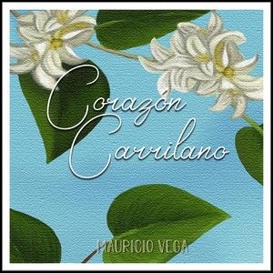 Corazón Carrilano (feat. Pancho Valenzuela)