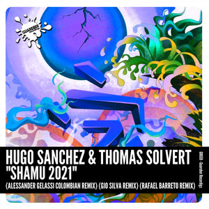 Shamu 2021 (Alessander Gelassi Colombian Remix)