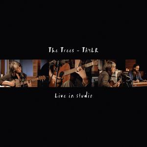 The Trees (Live In Studio)