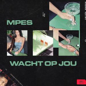Mpes - Wacht Op Jou