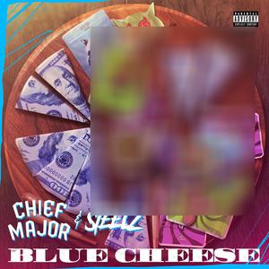 BLUE CHEESE (Explicit)