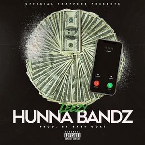 Hunna Bandz (Explicit)