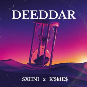 DEEDAR (feat. K'$kIE$)