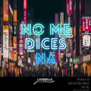 No Me Dices Na (Explicit)