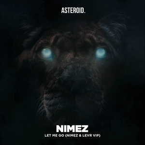 Let Me Go(Nimez & LEVR VIP)