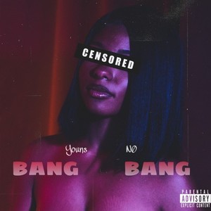 Bang Bang (Explicit)