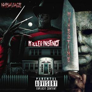 Killa Instinct (feat. KhiSavage) [Explicit]