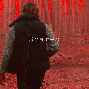 Scared (Explicit)