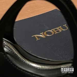 Nobu (feat. Esi) [Explicit]