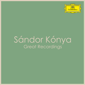 Sándor Kónya - Great Recordings