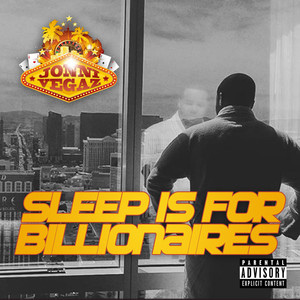 Sleep Is for Billionaires (Explicit)