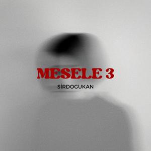 Mesele 3 (Explicit)