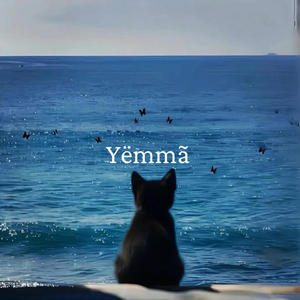 Yëmmã (Explicit)