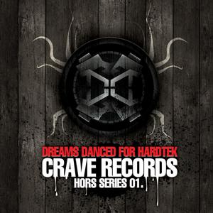 Dreams Danced for Hardtek - EP(Hors Series 001)