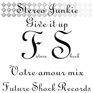 Give it up (votre amour mix)