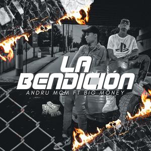 La Bendicion (Explicit)