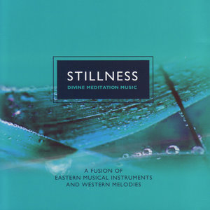 Stillness: Divine Meditation Music