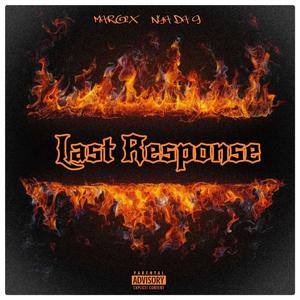 Last Response (feat. Nya Da G) [Explicit]