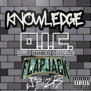 Knowledge (feat. Flapjack Wilson & J Biz R) [Explicit]