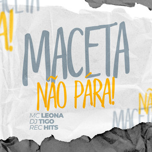 Maceta Não Para (Explicit)