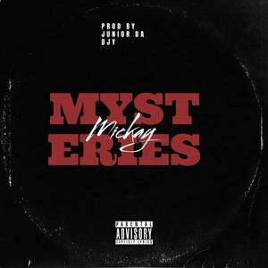 Mysteries (feat. MicKay)