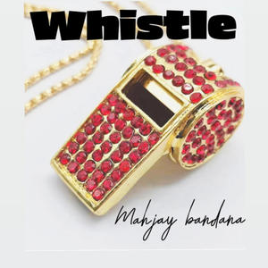 Whistle (Explicit)